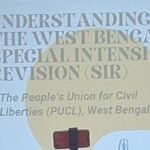 ಮತದಾರ ಪಟ್ಟಿಯ ಎಸ್ಐಆರ್,ಪರಿಷ್ಕರಣೆ, ಪಶ್ಚಿಮ ಬಂಗಾಳದಲ್ಲಿ ಪಿಯುಸಿಎಲ್ ಸಾರ್ವಜನಿಕ ಜಾಗೃತಿ.